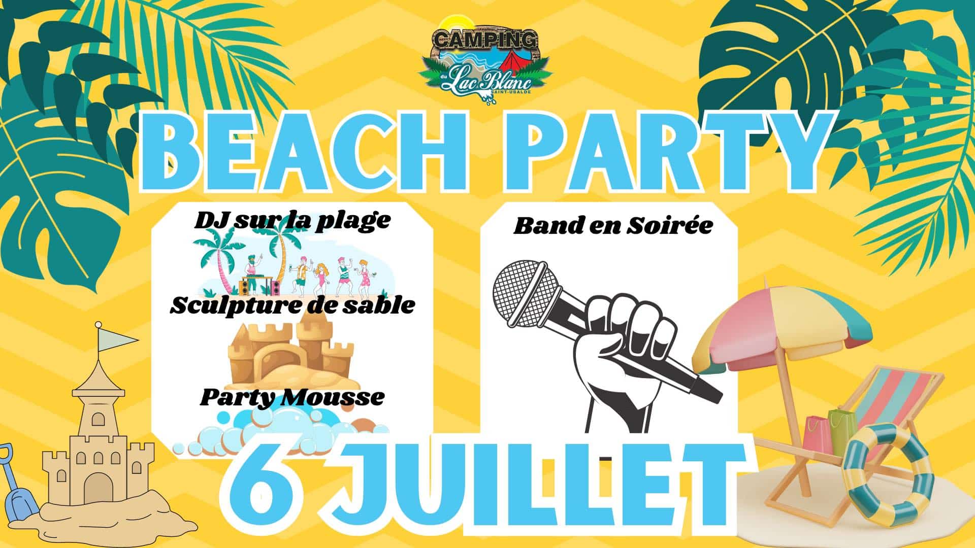 Beach Party, Dj sur le plage, sculpture de sable, Party Mousse & Band en soirée, le 6 juillet 2024 au camping du lac blanc
